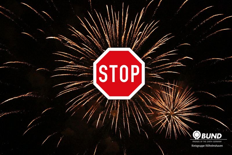 Feuerwerk mit Stoppschild. Foto: BUND